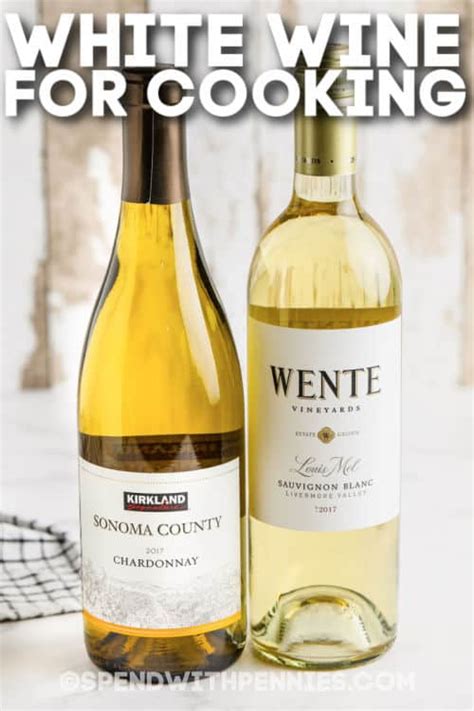White Wine For Cooking Spend With Pennies