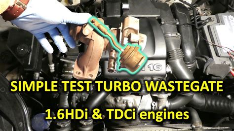 Simple Way To Test Turbo Wastegate Operation In Hdi Peugeot