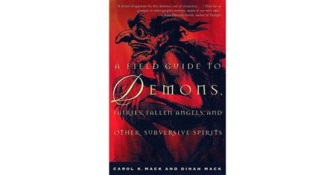 A Field Guide To Demons Fairies Fallen Angels And Other Subversive