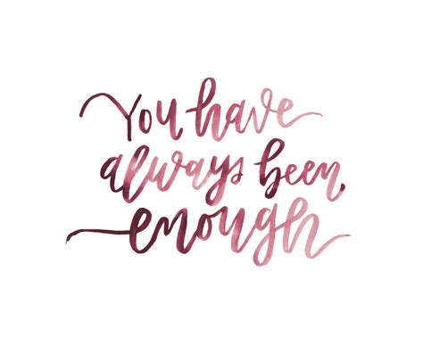 You Have Always Been Enough Inspirational Words Always Be Etsy