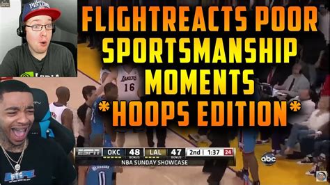 Reacting To Flightreacts Poor Nba Sportsmanship Moments Youtube