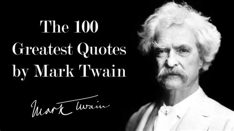 The 100 Greatest Quotes By Mark Twain Youtube