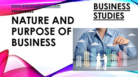 Business Studies Nature And Purpose Of Business Full Lecture By