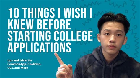 10 Things I Wish I Knew Before Starting College Applications Tips For