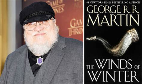 winds of winter release date proof george rr martin book for 2019 books entertainment