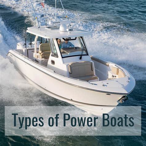 Types Of Powerboats 28 Kinds Of Motorboats Van Isle Marina