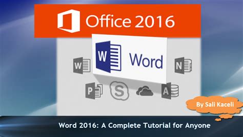 Word 2016 Tutorial The Complete Guide To Word 32 Modules Kaceli