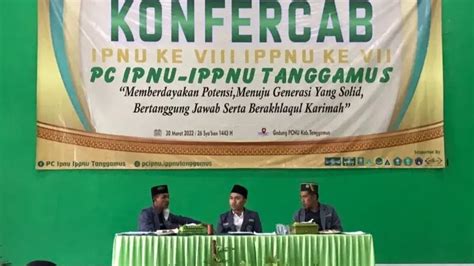 Konfercab Ipnu Ippnu Tanggamus Lampung Dua Kader Kecamatan Gisting