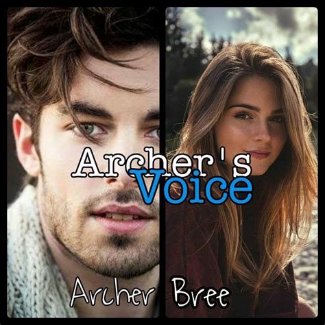 my book cast for archer s voice by mia sheridan archer and bree the voice book quotes