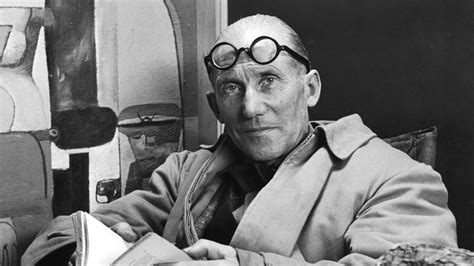 Le Corbusier And A Legacy That Goes Beyond Championing Modern