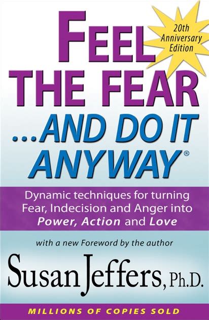 Feel The Fear And Do It Anyway By Susan Jeffers Phd On Apple Books
