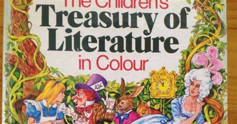 Magical Vintage Childrens Books The Childrens Treasury Of Literature
