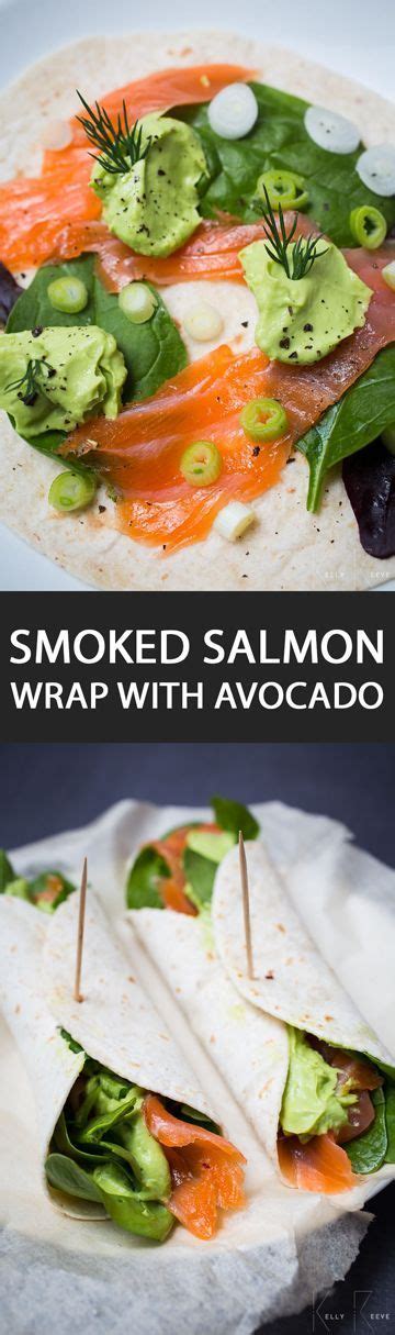 Smoked salmon is healthy so easy to prepare; Smoked Salmon Wrap with Avocado | Recipe | Smoked salmon ...