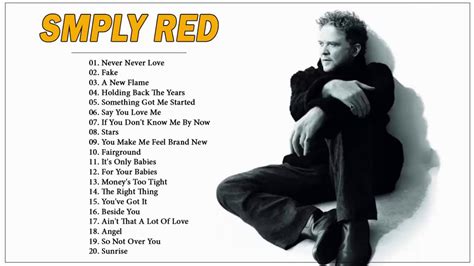 Simply Red Greatest Hits Playlist Best Songs Of Simply Red Youtube