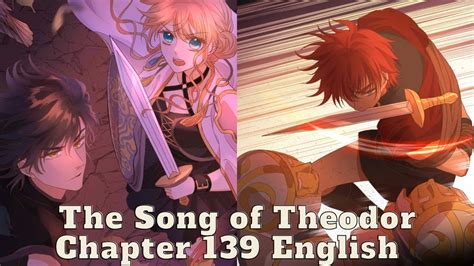 The Song of Theodor Chapter 139 English - YouTube