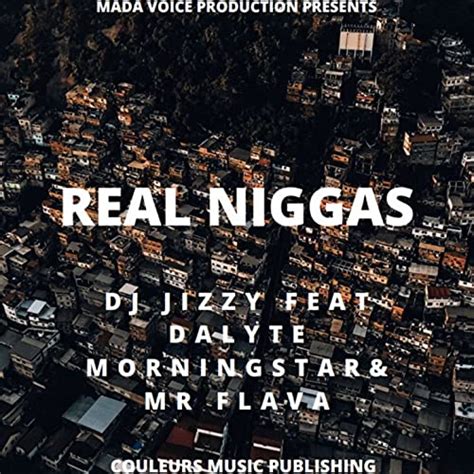 Amazon Music Unlimited Dj Jizzy 『real Niggas』