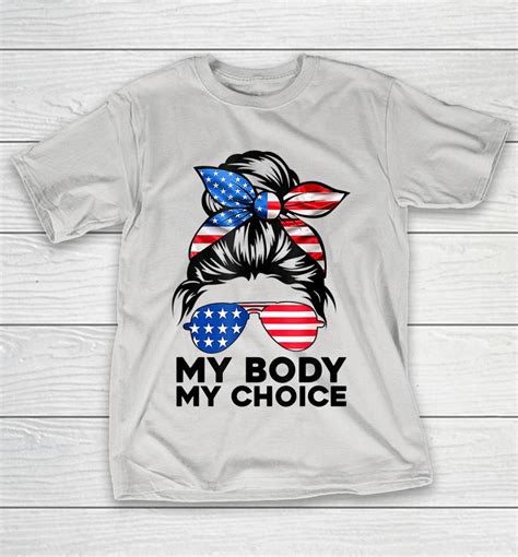 Mother Bychoice Forchoice Pro Choice Messy Bun Us Flag Shirts Woopytee