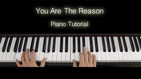 One of the main reasons is that i like my girlfriend. Calum Scott You Are The Reason Piano Tutorial - YouTube