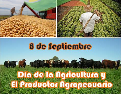 8 de septiembre Día de la agricultura y del productor agropecuario