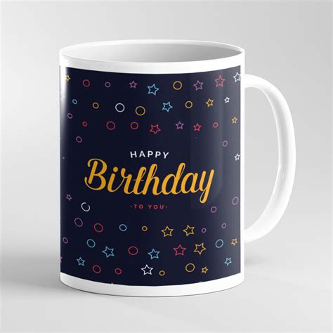 Happy Birthday Mug Custom Printed Birthday Mug In Australia