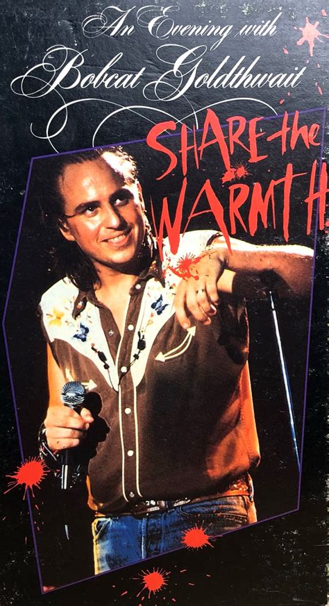 An Evening With Bobcat Goldthwait Share The Warmth 1987