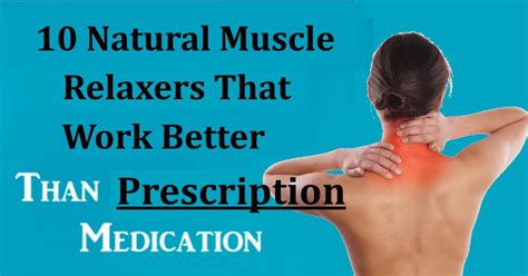 Proven Natural Muscle Relaxers To Relieve Tension Pain And Spasms