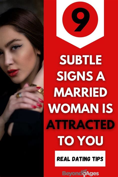 6 subtle signs a married woman is attracted to you married woman quote married woman how to