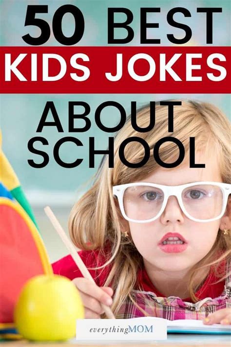 50 Of The Best Kids Jokes About School Everythingmom Best Kid Jokes