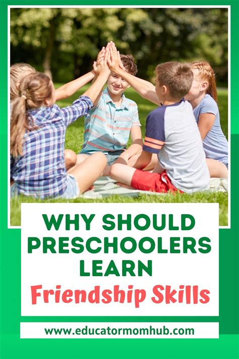 How To Teach Friendship Skills To Preschoolers Why They Matter And How