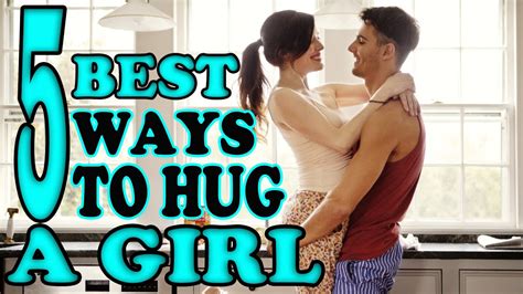 How A Girl Should Hug A Guy 3 Ways To Hug A Guy