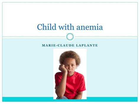 Ppt Child With Anemia Powerpoint Presentation Free Download Id2347771