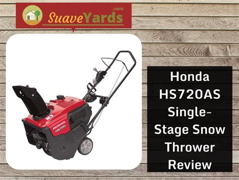 Honda Hs720as Single Stage Snow Thrower Review Works Like A Two Stage