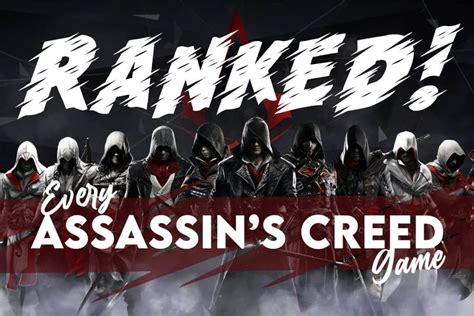Ranked Every Assassins Creed Game Game Voyagers