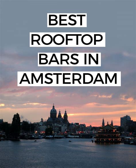 Best Rooftop Bars In Amsterdam Best Rooftop Bars Amsterdam Hotel