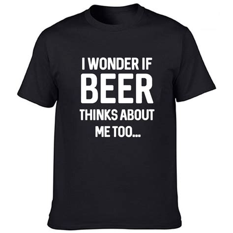 buy mens i wonder if beer thinks about me too brewing drinking t shirt men short sleeve t shirts
