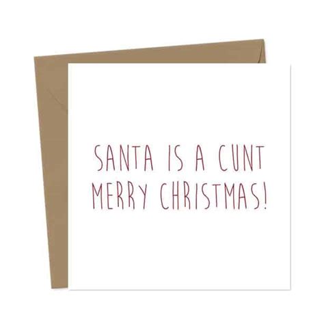 Santa Is A Cunt Merry Christmas You Said It