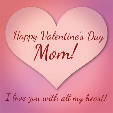 40 Sweet Ways To Wish Mom A Happy Valentines Day