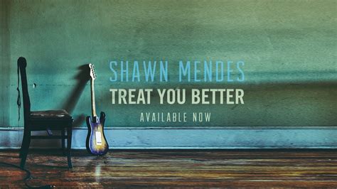Скачать минус песни «treat you better» 320kbps. Treat You Better - Shawn Mendes (Lyrics) - YouTube