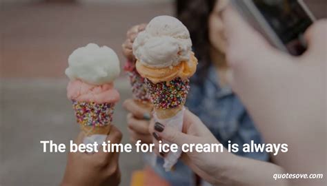 Best Ice Cream Quotes And Captions Quotesove