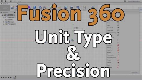 How To Change Unit Type And Precision In Fusion 360 Youtube