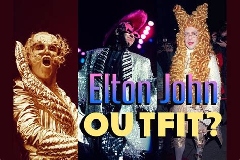 Which Elton John Outfit Are You