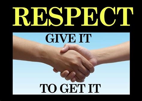 Respect Give It To Get It