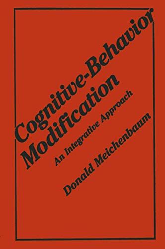 Cognitive Behavior Modification An Integrative Approach The Plenum