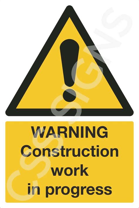 Warning Construction Work In Progress Sign Sign Shop Ireland Css Signs