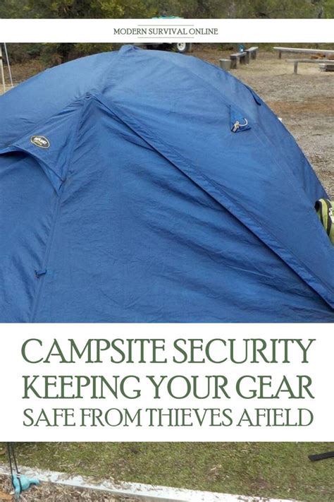 Campsite Security Keeping Your Gear Safe From Thieves Afield