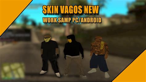 Share Gta San Andreas Mod Skin Vagos Pcandroid Youtube
