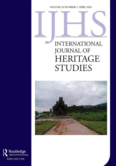 Culture and religion studies (humanities). International Journal of Heritage Studies: Vol 26, No 4