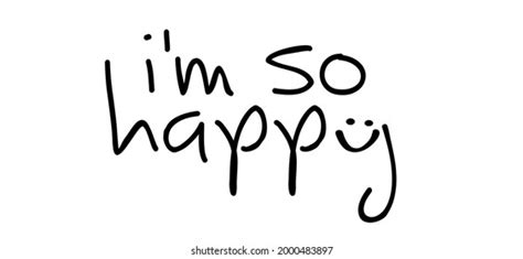 604 Im So Happy Images Stock Photos And Vectors Shutterstock