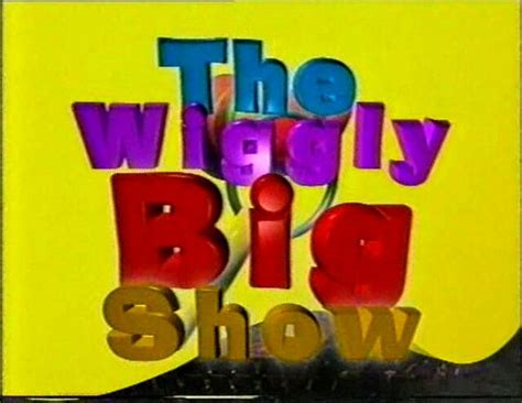 The Wiggly Big Show Spectrum Entertainment Wiki