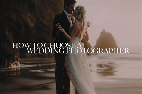 How To Choose A Wedding Photographer 8 Things You Need To